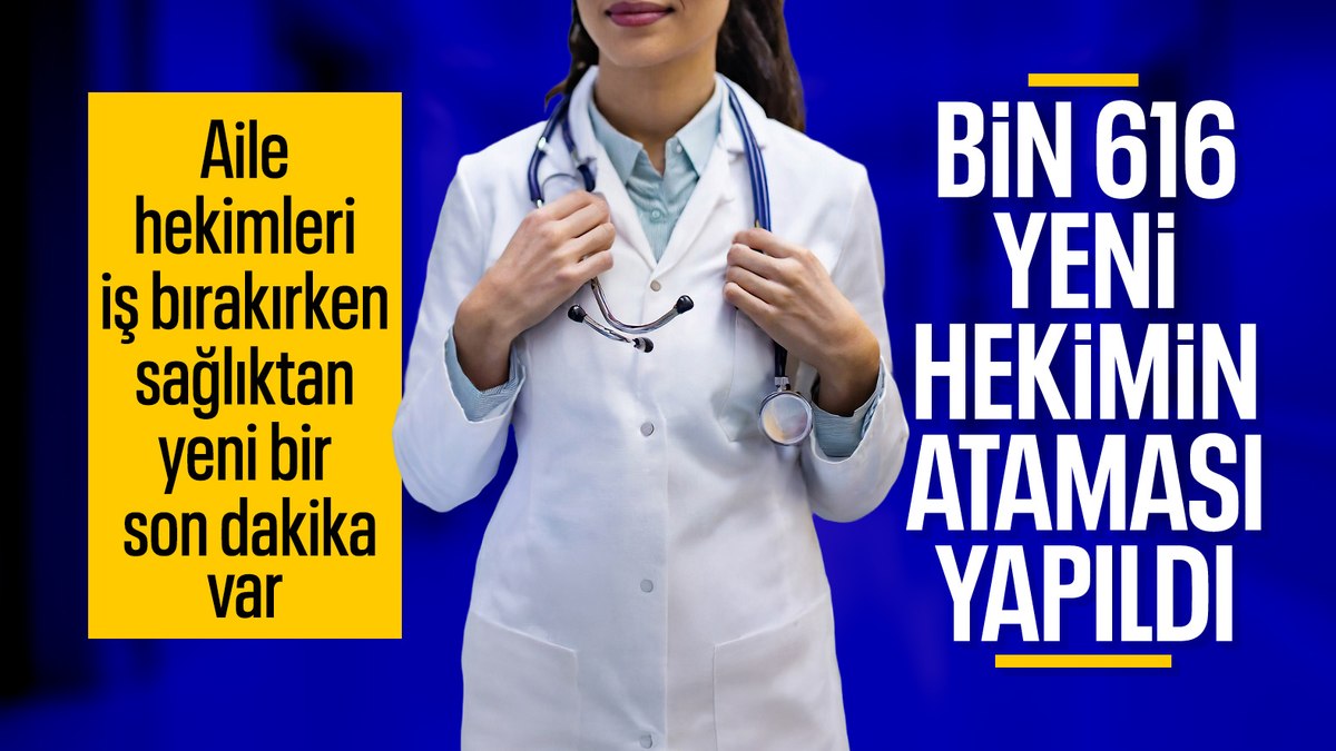 Bin 616 yeni hekim ataması yapıldı