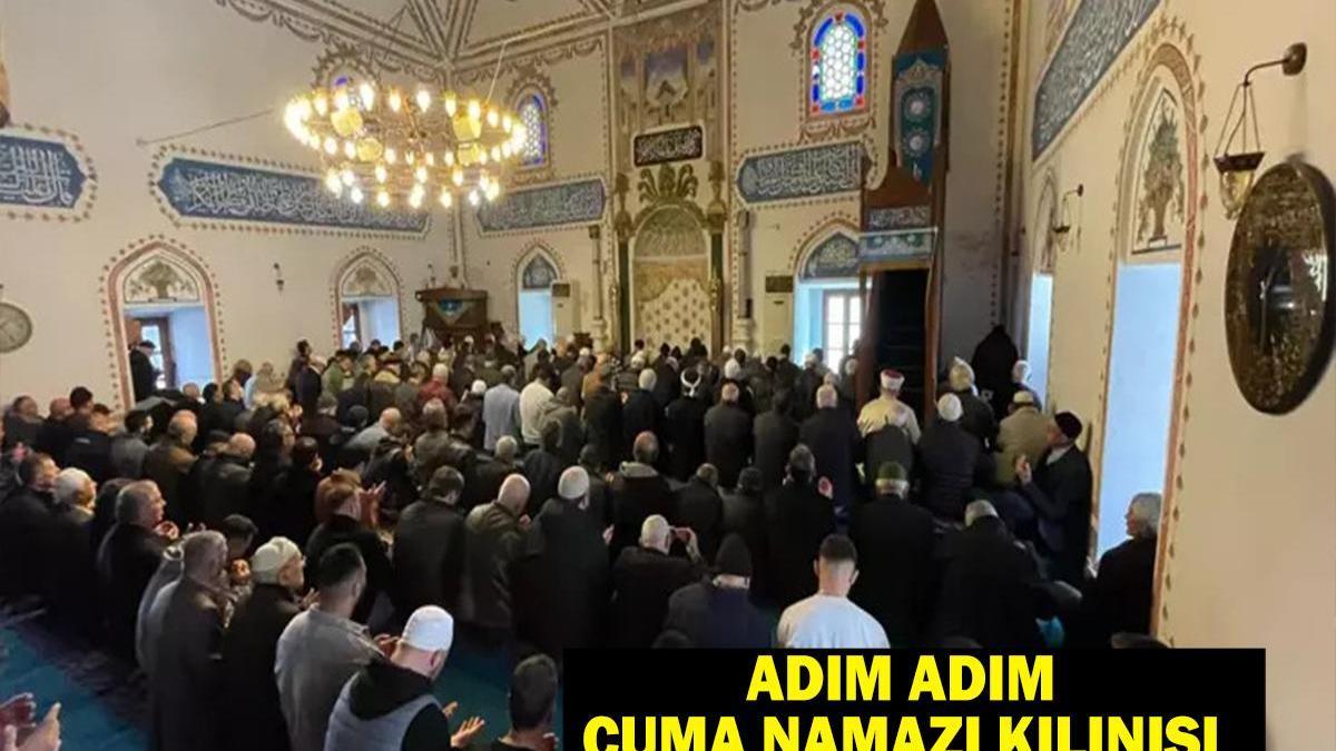 CUMA NAMAZI KILINIŞI: Cuma namazı nasıl kılınır, kaç rekat? Diyanet İşleri Başkanlığına göre Cuma Namazı kılınışı